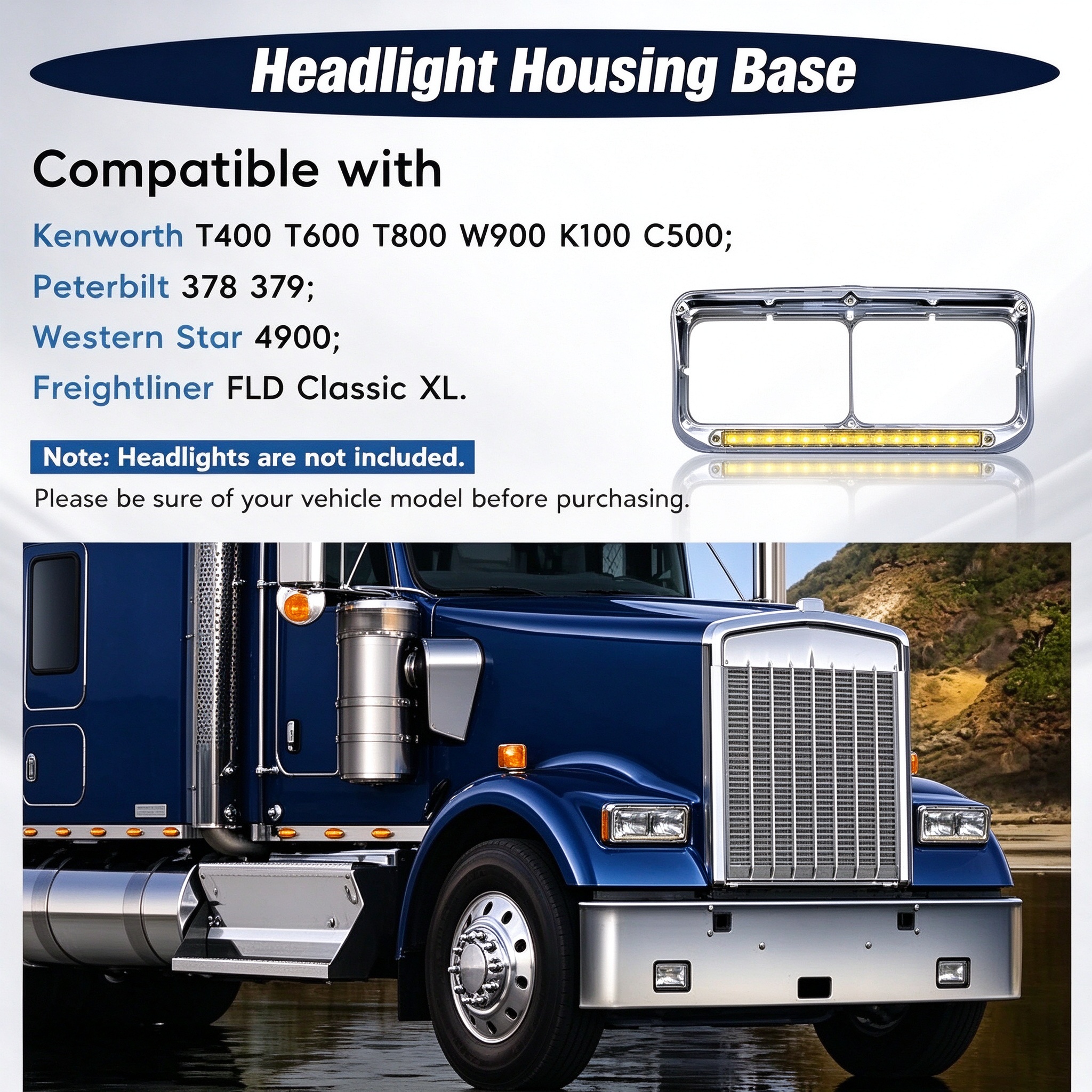 Kenworth Peterbilt Western Star Freightliner" "T400/T600/T800/W900B/W900L 378/379 4900 Freightliner" Headlight Bezels "12"" LED Clear Lens + Amber Light With Visor